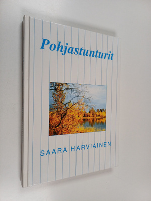 Saara Harviainen : Pohjastunturit : vaellustarinoita pohj...