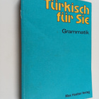Margarete I. Ersen-Rasch : Turkisch fur Sie : Grammatik - pikkukuva 1