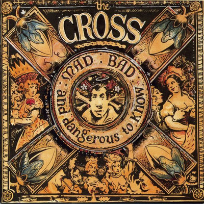The Cross - MAD : BAD : And Dangerous To Know (CD) NEAR MINT