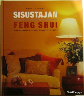 Gina Lazenby • Sisustajan feng shui