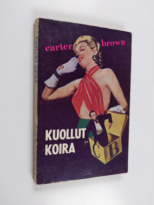 Carter Brown : Kuollut koira