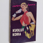 Carter Brown : Kuollut koira - pikkukuva 1