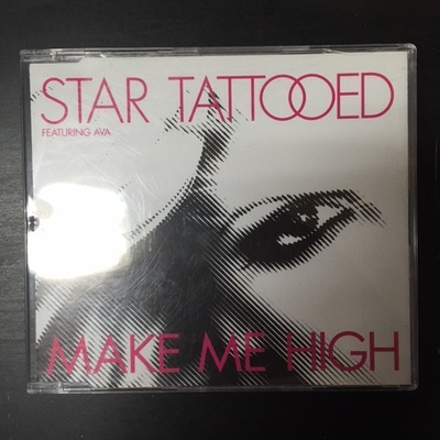 Star Tattooed - Make Me High CDS