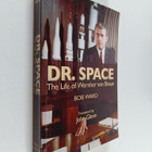 Bob Ward : Dr. Space - The Life of Wernher Von Braun - pikkukuva 1
