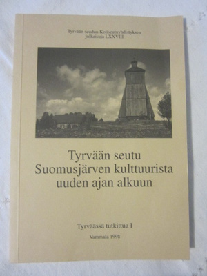 Tyrvään seutu Suomusjärven kulttuurista uuden ajan alkuun