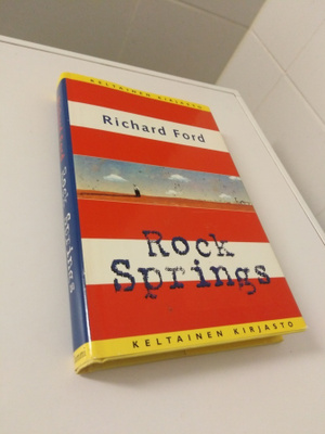 Richard Ford: Rock Springs