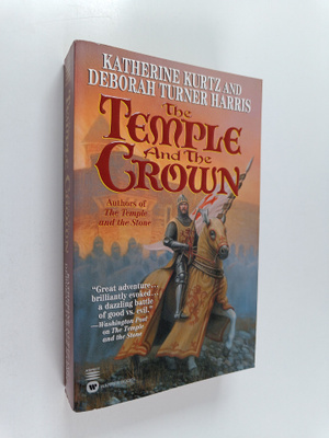 Katherine Kurtz ym. : The Temple and the Crown