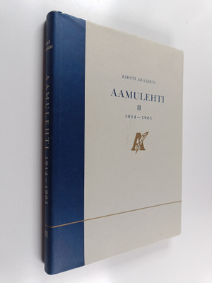 Kirsti Arajärvi : Aamulehti 2 : 1914-1961