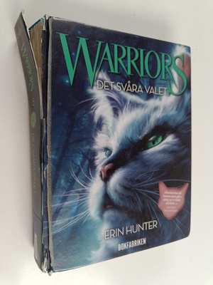 Erin Hunter : Det svåra valet
