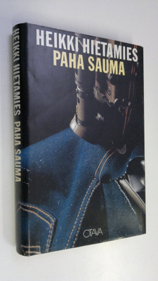 Heikki Hietamies : Paha sauma (signeerattu)