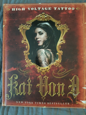 Kat von D : High Voltage Tattoo