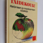 Ken (toim.) Howard : Taidekoulu : Piirtämisen ja maalaami... - pikkukuva 1