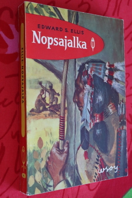 Edward S. Ellis : Nopsajalka (PS 4.p. 1960 pokkari)