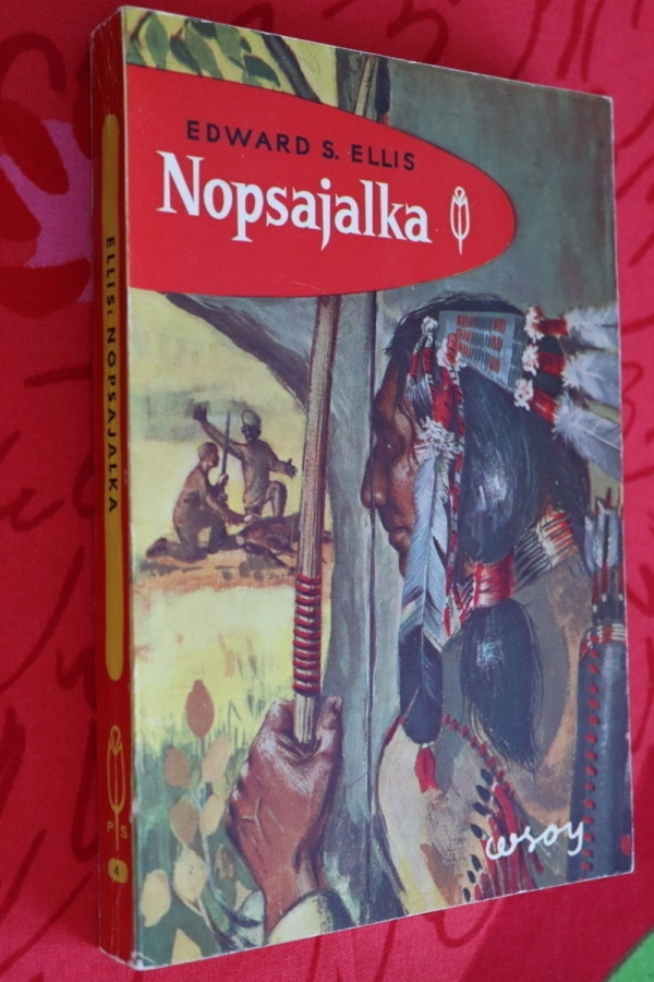Edward S. Ellis : Nopsajalka (PS 4.p. 1960 pokkari)