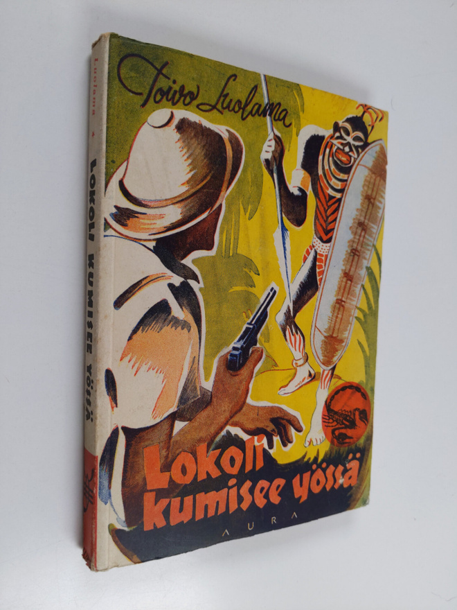 Toivo Luolama : Lokoli kumisee yössä
