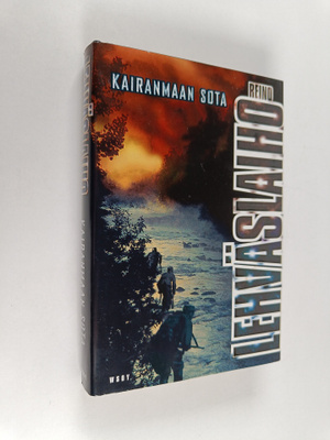 Reino Lehväslaiho : Kairanmaan sota