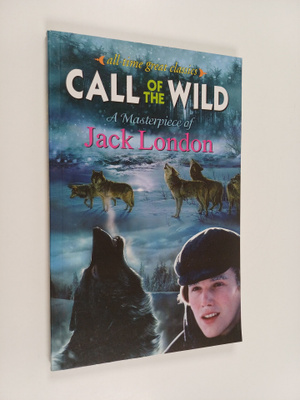 Jack London : Call of the Wild