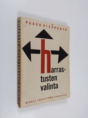 Paavo Piepponen : HARRASTUSTEN VALINTA