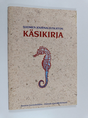 Unto Tikkanen : Suomen journalistiliiton käsikirja