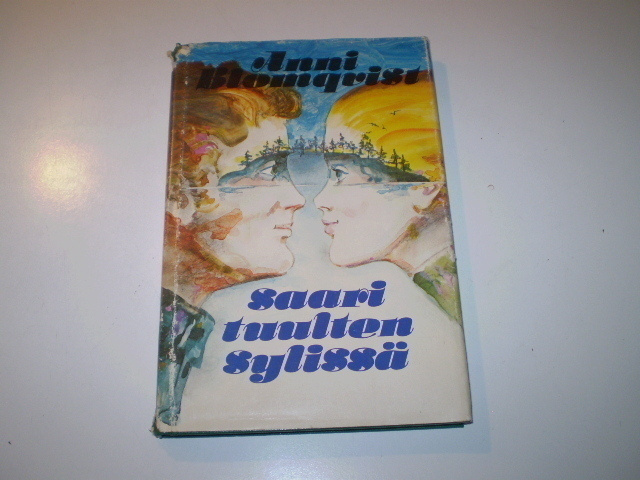 Anni Blomqvist SAARI TUULTEN SYLISSÄ