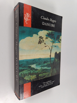 Claudio Magris : Danube - A Sentimental Journey from the ...