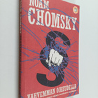 Noam Chomsky : Vahvemman oikeudella : keskusteluja Yhdysv... - pikkukuva 1