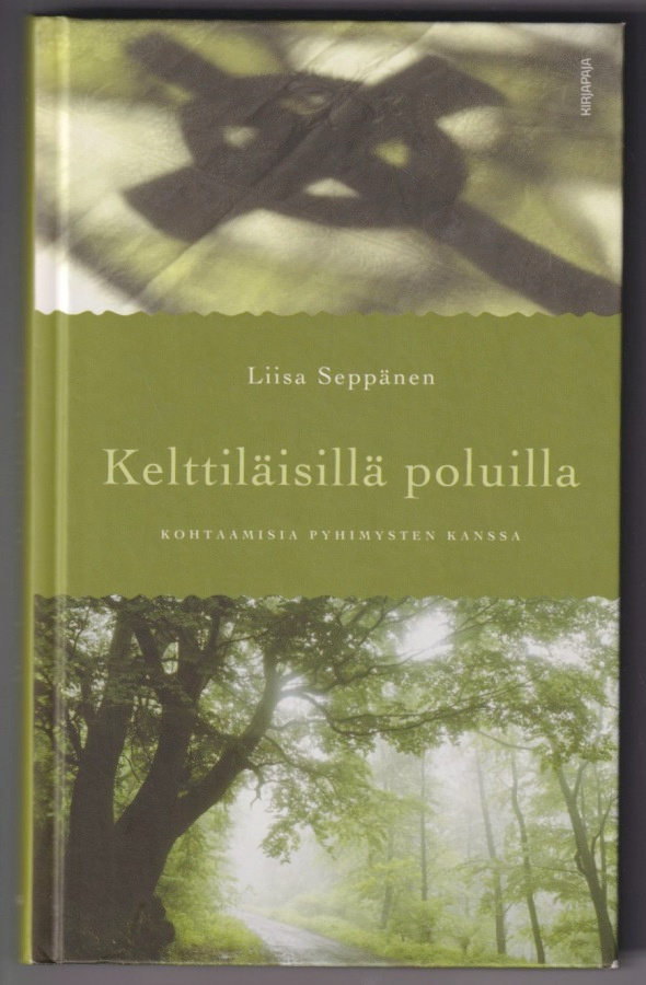 Liisa Seppänen: Kelttiläisillä poluilla