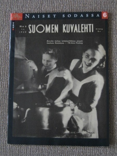 SUOMEN KUVALEHTI NÄKÖISPAINOS 6 - NAISET SODASSA