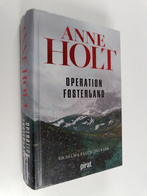 Anne Holt : Operation fosterland