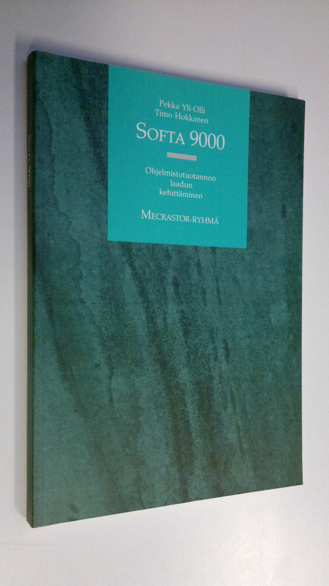 Pekka Yli-Olli : Softa 9000 : ohjelmistotuotannon laadun ...