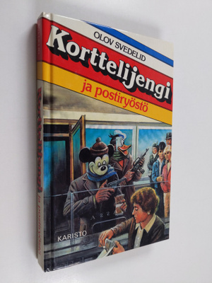 Olov Svedelid : Korttelijengi ja postiryöstö