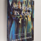 Harold Stephens : At home in Asia : expatriates in Southe... - pikkukuva 1