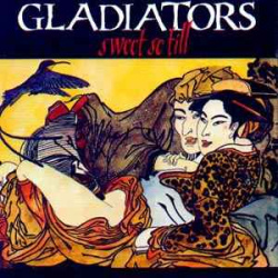 Gladiators - Sweet So Till (CD)