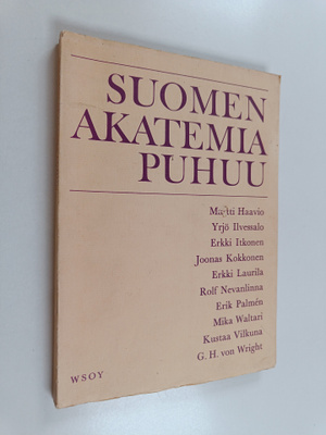 Martti ym. (Kirj.) Haavio : Suomen akatemia puhuu