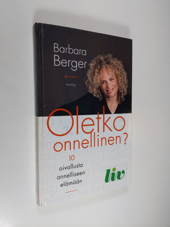 Barbara Berger : Oletko onnellinen : 10 oivallusta onnell...