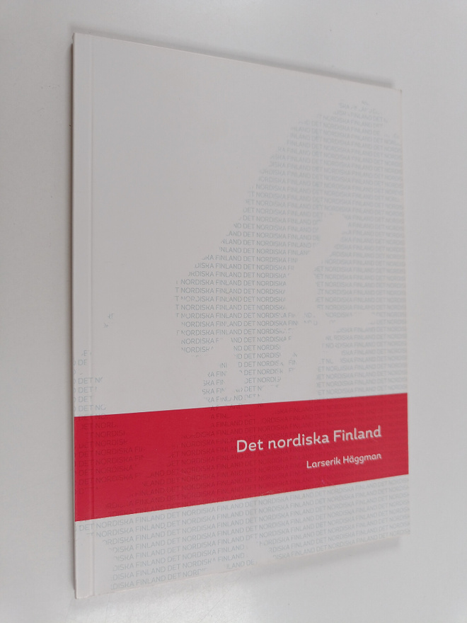 Larserik Häggman : Det nordiska Finland