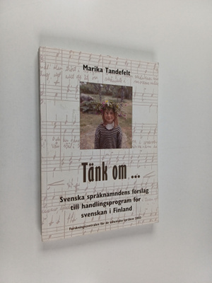Marika Tandefelt : Tänk om...