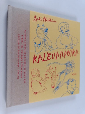 Jyrki Heikkinen : Kalevanpoika : runoja