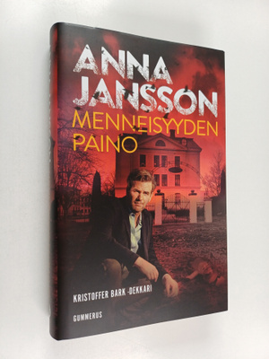 Anna Jansson : Menneisyyden paino