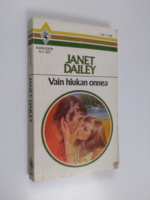 Janet Dailey : Vain hiukan onnea