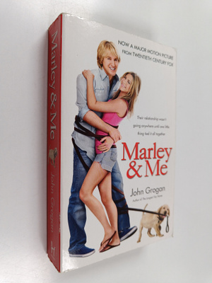 John Grogan : Marley and Me - Life and Love with the Worl...