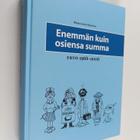 Marja-Leena Hänninen : Enemmän kuin osiensa summa : ERTO ... - pikkukuva 1
