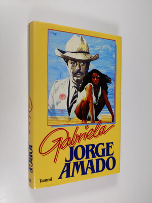 Jorge Amado : Gabriela, kanelia ja neilikkaa