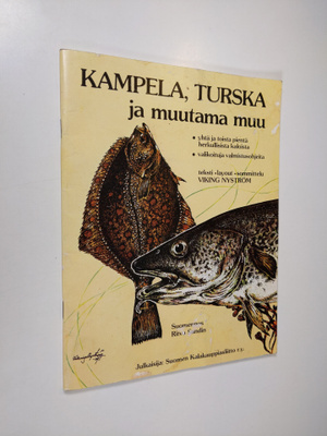 Viking Nyström : Kampela, turska ja muutama muu