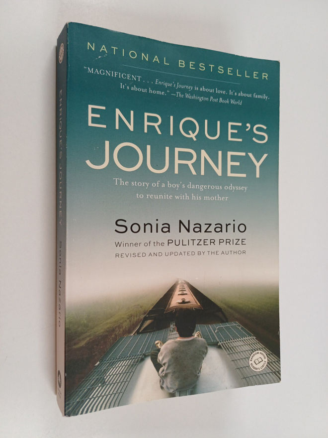 Sonia Nazario : Enrique's Journey - The Story of a Boy's ...