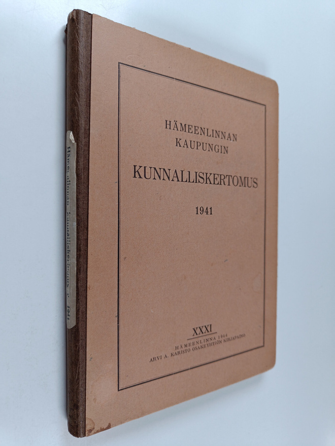 Hämeenlinnan kaupungin kunnalliskertomus 1941