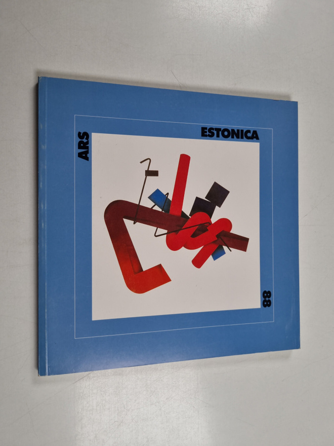 Ars Estonica 88 : Hotellimakasiini, Helsinki, 30.6.-31.7....