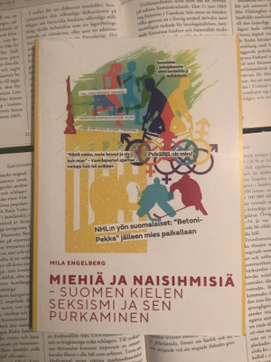 Miehiä ja naisihmisiä: suomen kielen seksismi ja sen...
