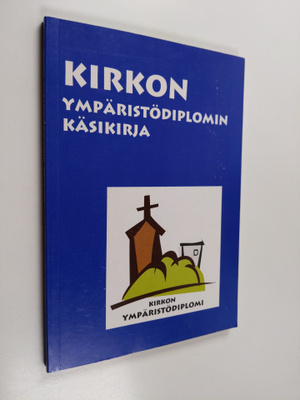 Kirkon ympäristödiplomin käsikirja