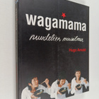 Hugo Arnold : Wagamama : nuudelien maailma - pikkukuva 1